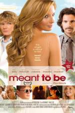 Watch Meant to Be M4ufreemovies
