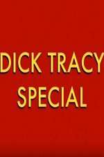 Watch Dick Tracy Special M4ufreemovies