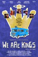 Watch We Are Kings M4ufreemovies