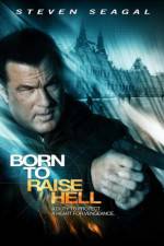 Watch Born to Raise Hell M4ufreemovies