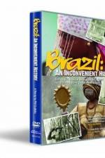 Watch Brazil: An Inconvenient History M4ufreemovies