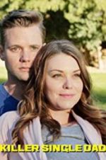 Watch Killer Single Dad M4ufreemovies