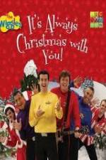 Watch The Wiggles: It's Always Christmas With You! M4ufreemovies