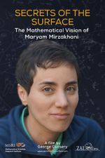 Watch Secrets of the Surface: The Mathematical Vision of Maryam Mirzakhani M4ufreemovies