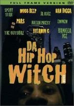 Watch Da Hip Hop Witch M4ufreemovies
