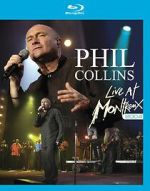 Watch Phil Collins: Live at Montreux 2004 M4ufreemovies