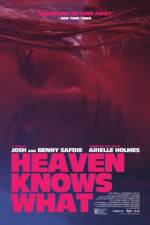 Watch Heaven Knows What M4ufreemovies