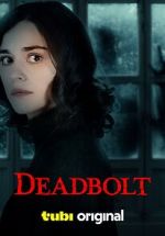 Watch Deadbolt M4ufreemovies