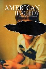 Watch American Tragedy M4ufreemovies
