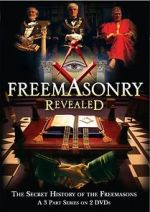 Watch Freemasonry Revealed: Secret History of Freemasons M4ufreemovies