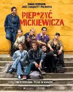 Watch Piep*zyc Mickiewicza M4ufreemovies