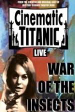 Watch Cinematic Titanic War Of The Insects M4ufreemovies