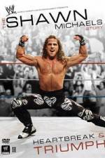 Watch The Shawn Michaels Story Heartbreak and Triumph M4ufreemovies