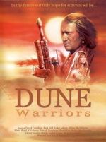 Watch Dune Warriors M4ufreemovies