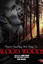 Watch Blood Woods M4ufreemovies