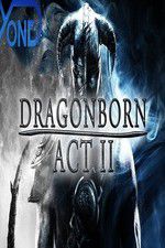 Watch Dragonborn Act II M4ufreemovies