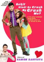 Watch Bakit hindi ka crush ng crush mo? M4ufreemovies