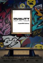 Watch DUALITY a graffiti story... M4ufreemovies