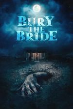 Watch Bury the Bride M4ufreemovies