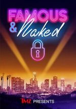 Watch TMZ Presents: Famous & Naked M4ufreemovies