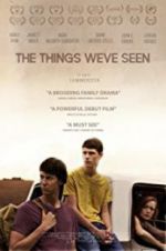 Watch The Things We\'ve Seen M4ufreemovies