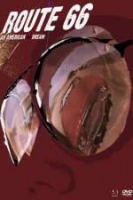 Watch Route 66 Ein amerikanischer Albtraum M4ufreemovies