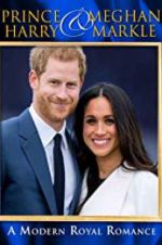 Watch Harry & Meghan: A Modern Royal Romance M4ufreemovies