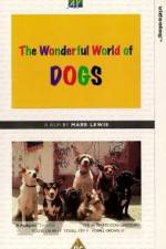 Watch The Wonderful World of Dogs M4ufreemovies
