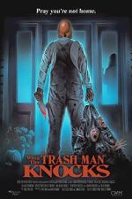Watch When the Trash Man Knocks M4ufreemovies