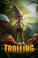 Watch Trolling M4ufreemovies