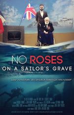 Watch No Roses on a Sailor\'s Grave M4ufreemovies