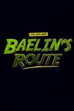 Watch Baelin\'s Route: An Epic NPC Man Adventure M4ufreemovies
