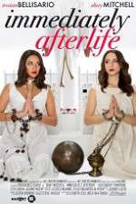 Watch Immediately Afterlife M4ufreemovies