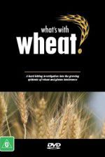 Watch What\'s with Wheat? M4ufreemovies