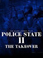 Watch Police State 2: The Takeover M4ufreemovies