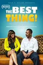 Watch The Best Thing! M4ufreemovies