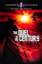 Watch Duel of the Century M4ufreemovies