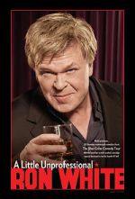 Watch Ron White: A Little Unprofessional M4ufreemovies