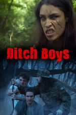 Watch Ditch Boys M4ufreemovies