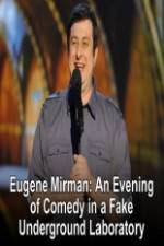 Watch Eugene Mirman: An Evening of Comedy in a Fake Underground Laboratory M4ufreemovies