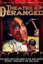 Watch Theatre of the Deranged M4ufreemovies