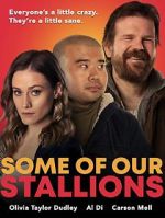 Watch Some of Our Stallions M4ufreemovies