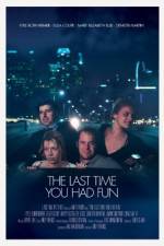 Watch The Last Time You Had Fun M4ufreemovies