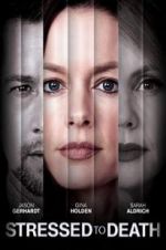 Watch Stressed to Death M4ufreemovies