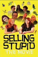 Watch Selling Stupid M4ufreemovies