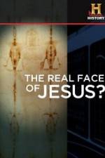 Watch History Channel The Real Face of Jesus? M4ufreemovies