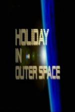 Watch National Geographic Holiday in Outer Space M4ufreemovies