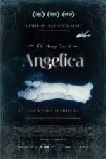 Watch The Strange Case of Angelica M4ufreemovies