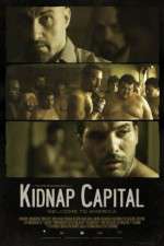 Watch Kidnap Capital M4ufreemovies