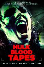 Watch Hulk Blood Tapes M4ufreemovies